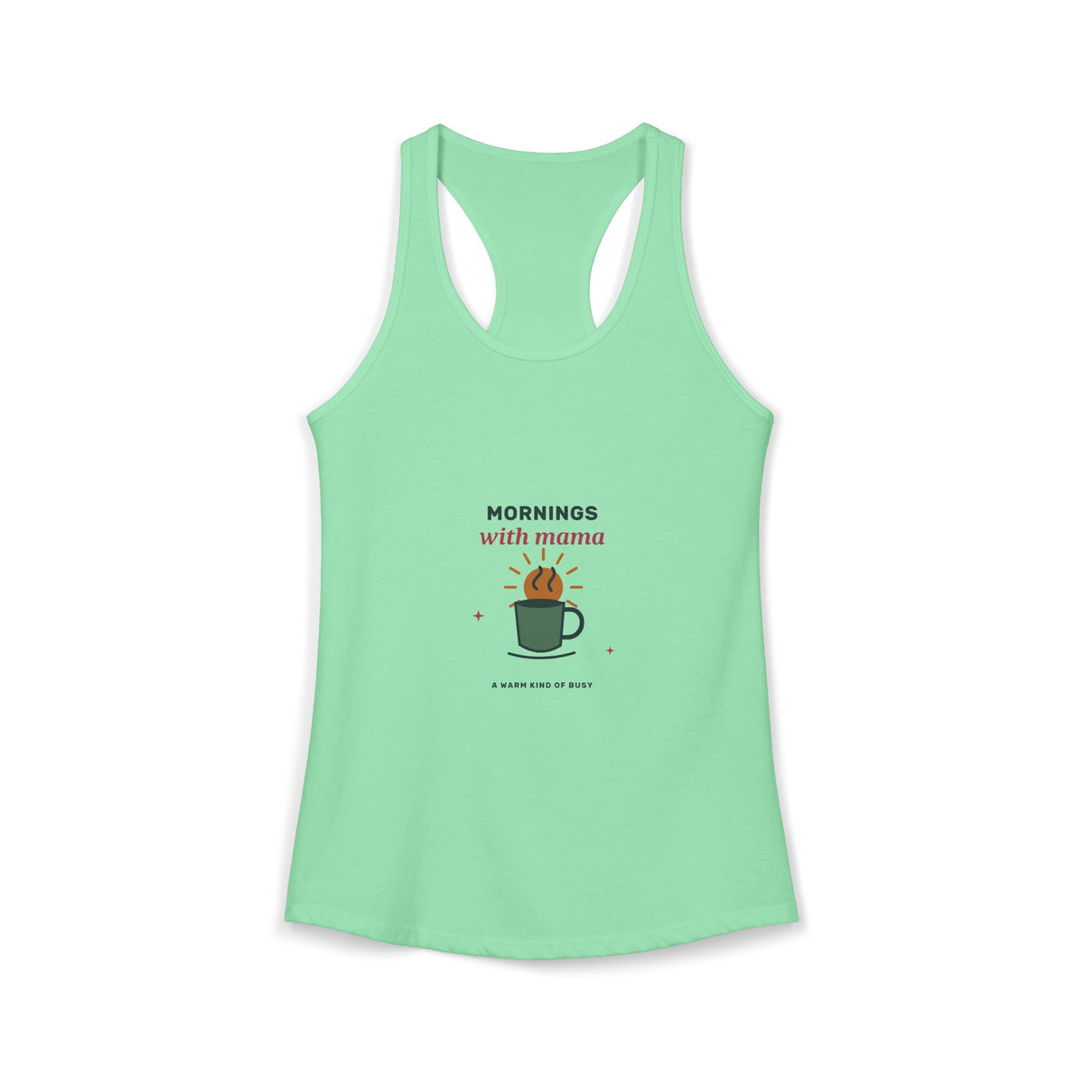EVELE Mornings With Mama | Women's Racerback Tank