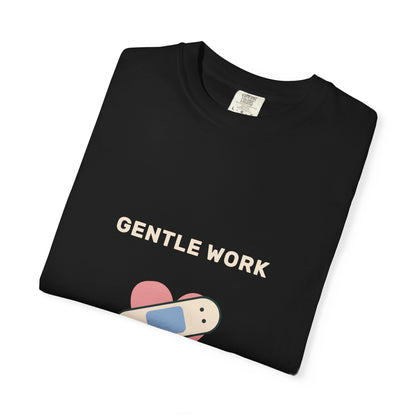EVELE Gentle Work Strong Heart | Garment-Dyed Tee