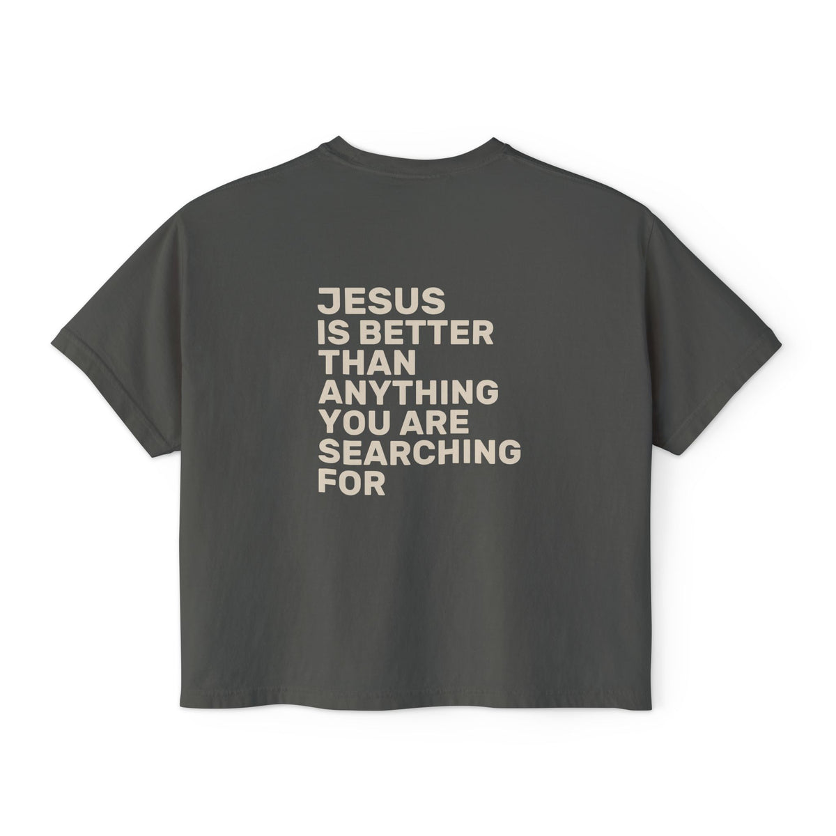 Jesus Is Better Boxy Tee — Classic | Comfort Colors 3023CL