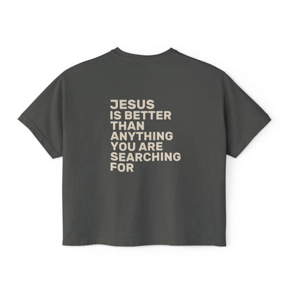 Jesus Is Better Boxy Tee — Classic | Comfort Colors 3023CL