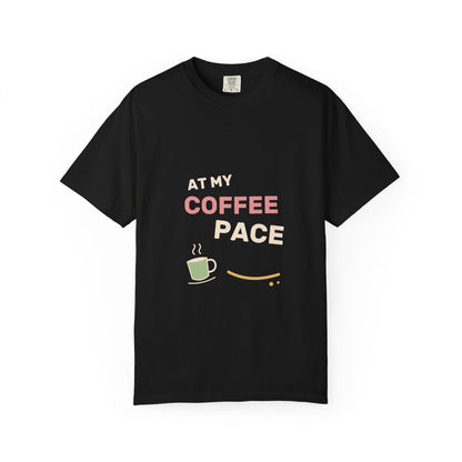 EVELE At My Coffee Pace | Garment-Dyed Tee