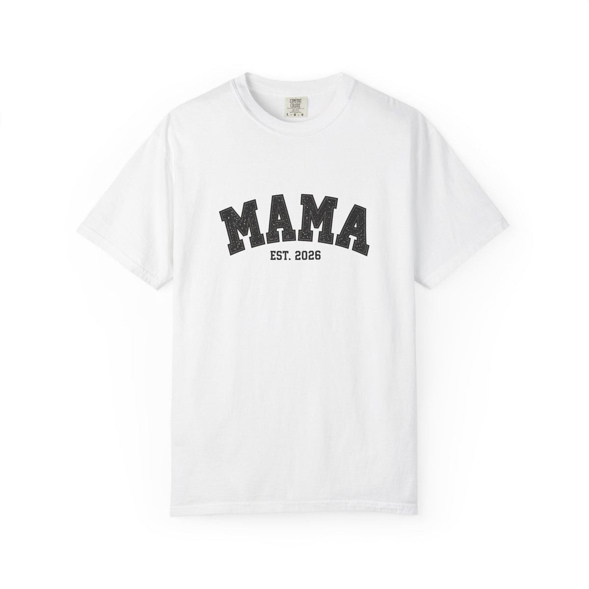 Classic Black MAMA Est. 2026 Tee | Comfort Colors 1717