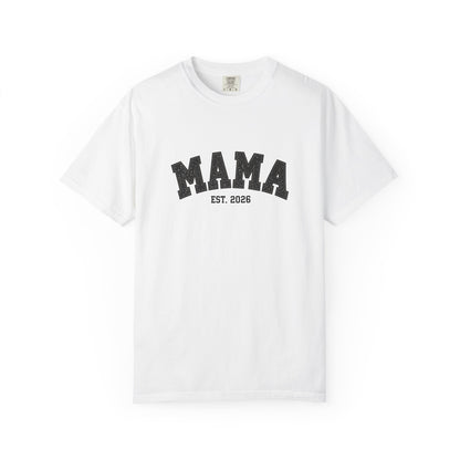 Classic Black MAMA Est. 2026 Tee | Comfort Colors 1717