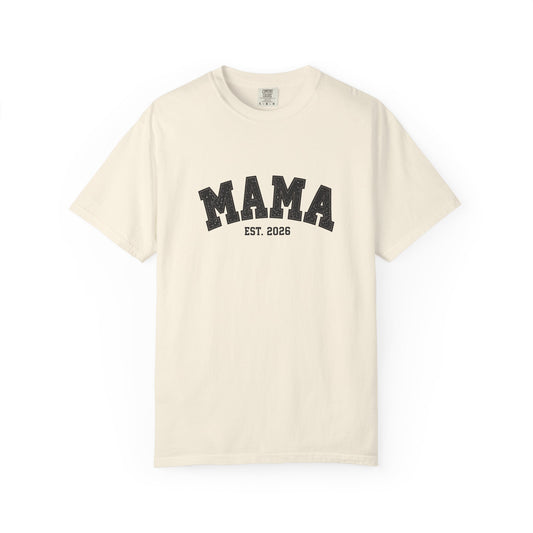 Classic Black MAMA Est. 2026 Tee | Comfort Colors 1717