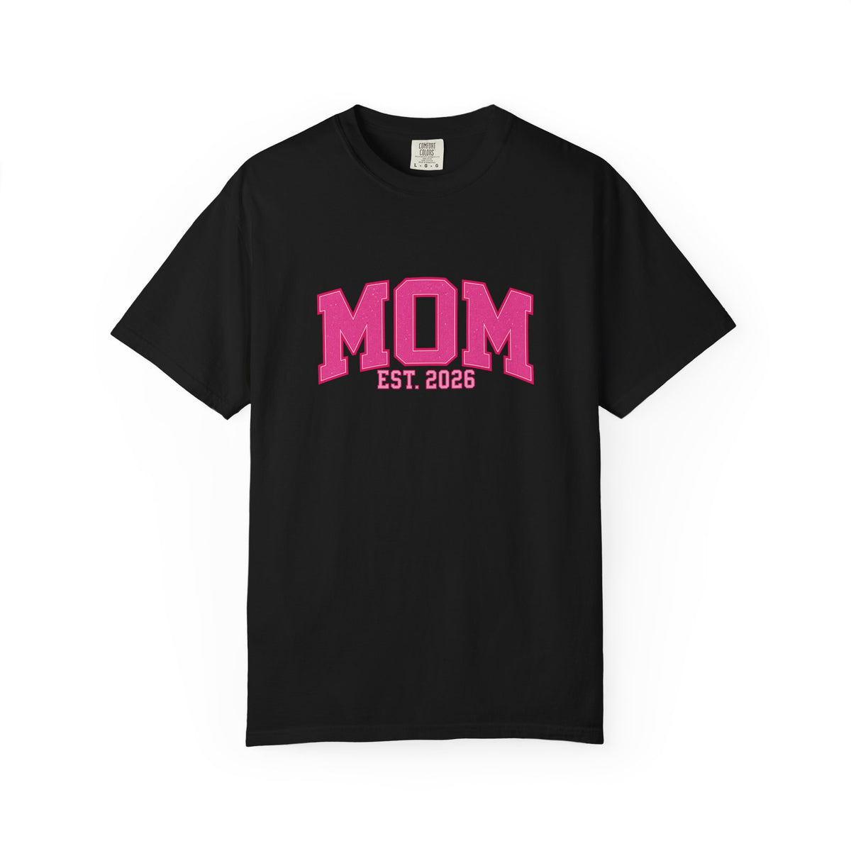 Fuchsia MOM Est. 2026 Tee | Comfort Colors 1717