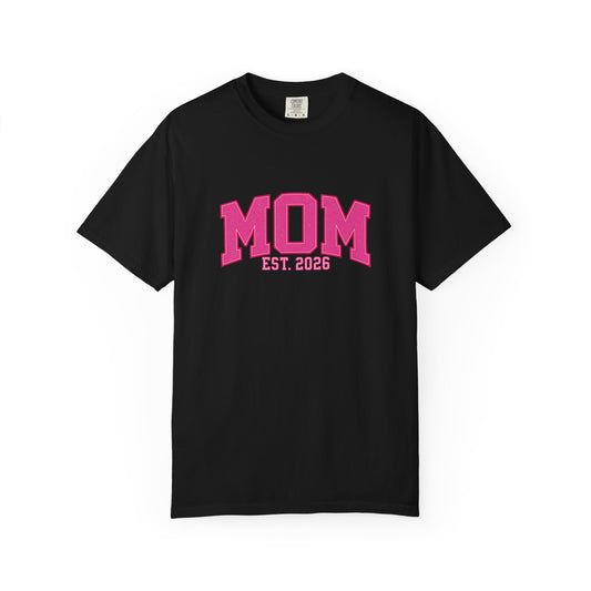 Fuchsia MOM Est. 2026 Tee | Comfort Colors 1717