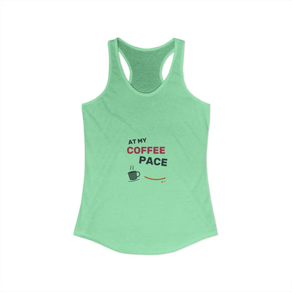 EVELE At My Coffee Pace | Women's Racerback Tank