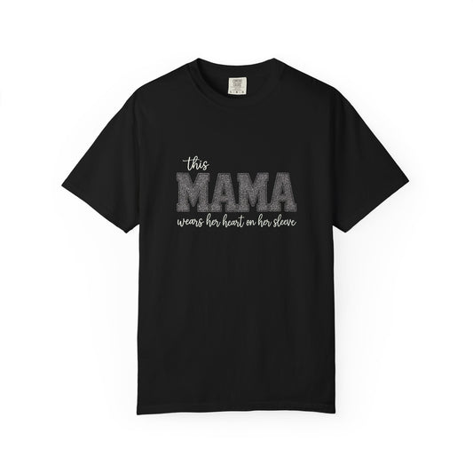 Heart on My Sleeve MAMA Tee | Comfort Colors 1717