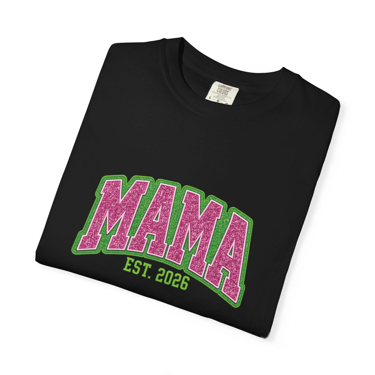 Pink & Lime MAMA Est. 2026 Tee | Comfort Colors 1717