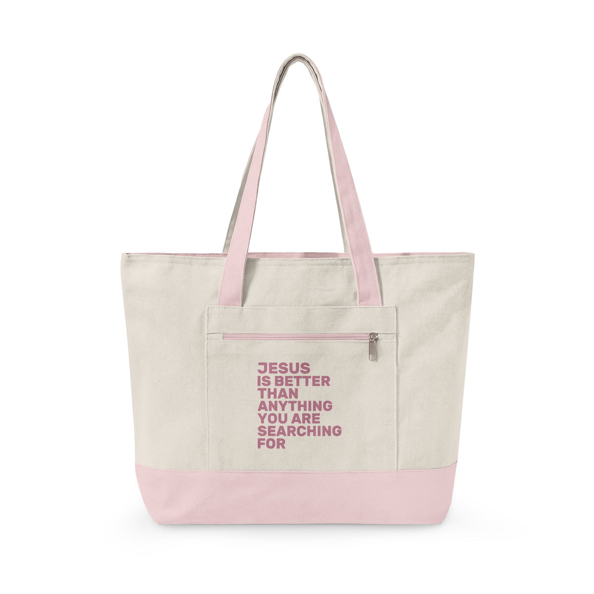 Jesus Is Better Zippered Canvas Tote — EVELE Edit | Q-Tees Q1300