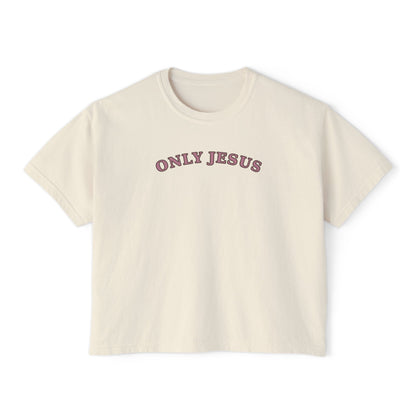 Only Jesus Boxy Tee — EVELE Edit | Comfort Colors 3023CL