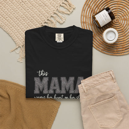 Heart on My Sleeve MAMA Tee | Comfort Colors 1717