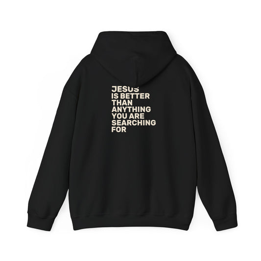Jesus Is Better Hoodie — Classic | Gildan 18500