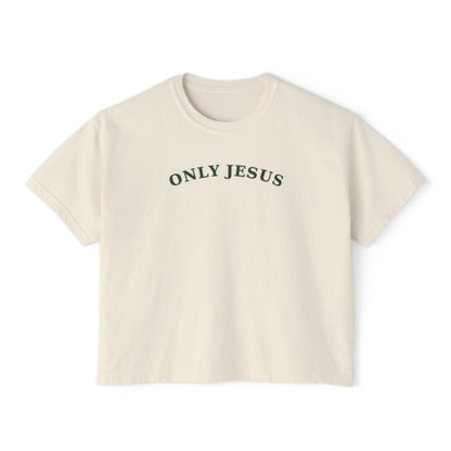 Only Jesus Boxy Tee — Classic | Comfort Colors 3023CL