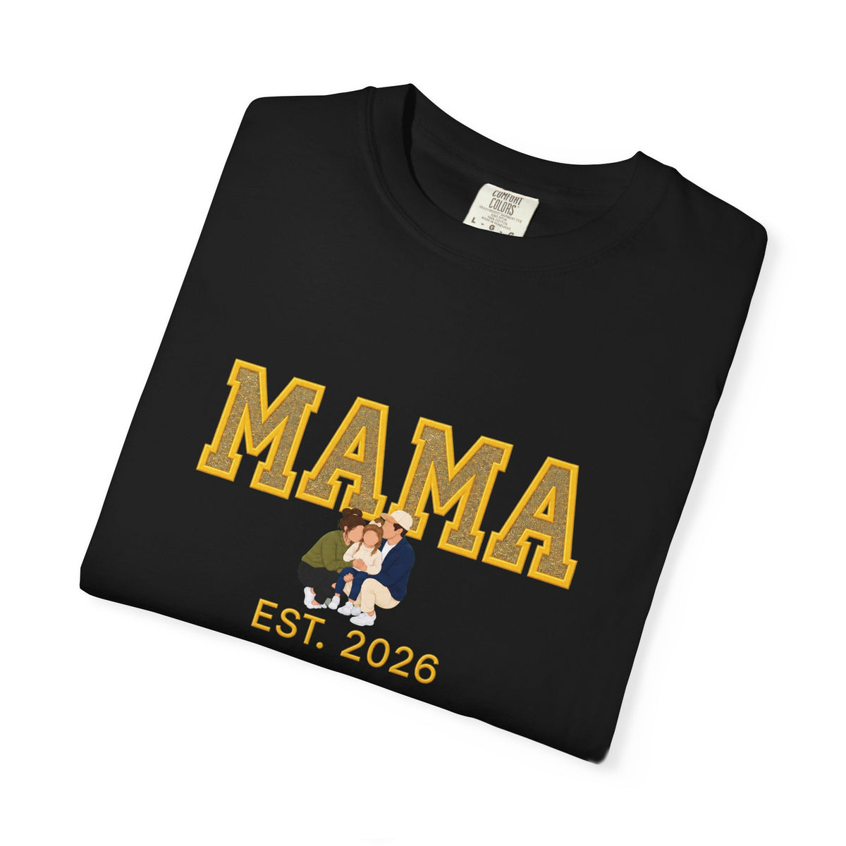 Golden Family MAMA Est. 2026 Tee | Comfort Colors 1717