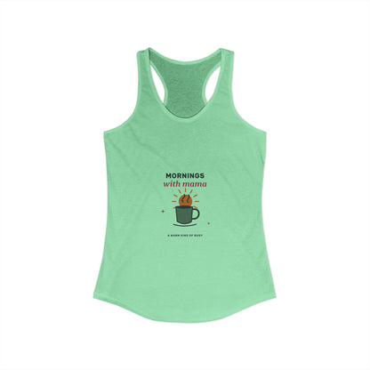 EVELE Mornings With Mama | Women's Racerback Tank