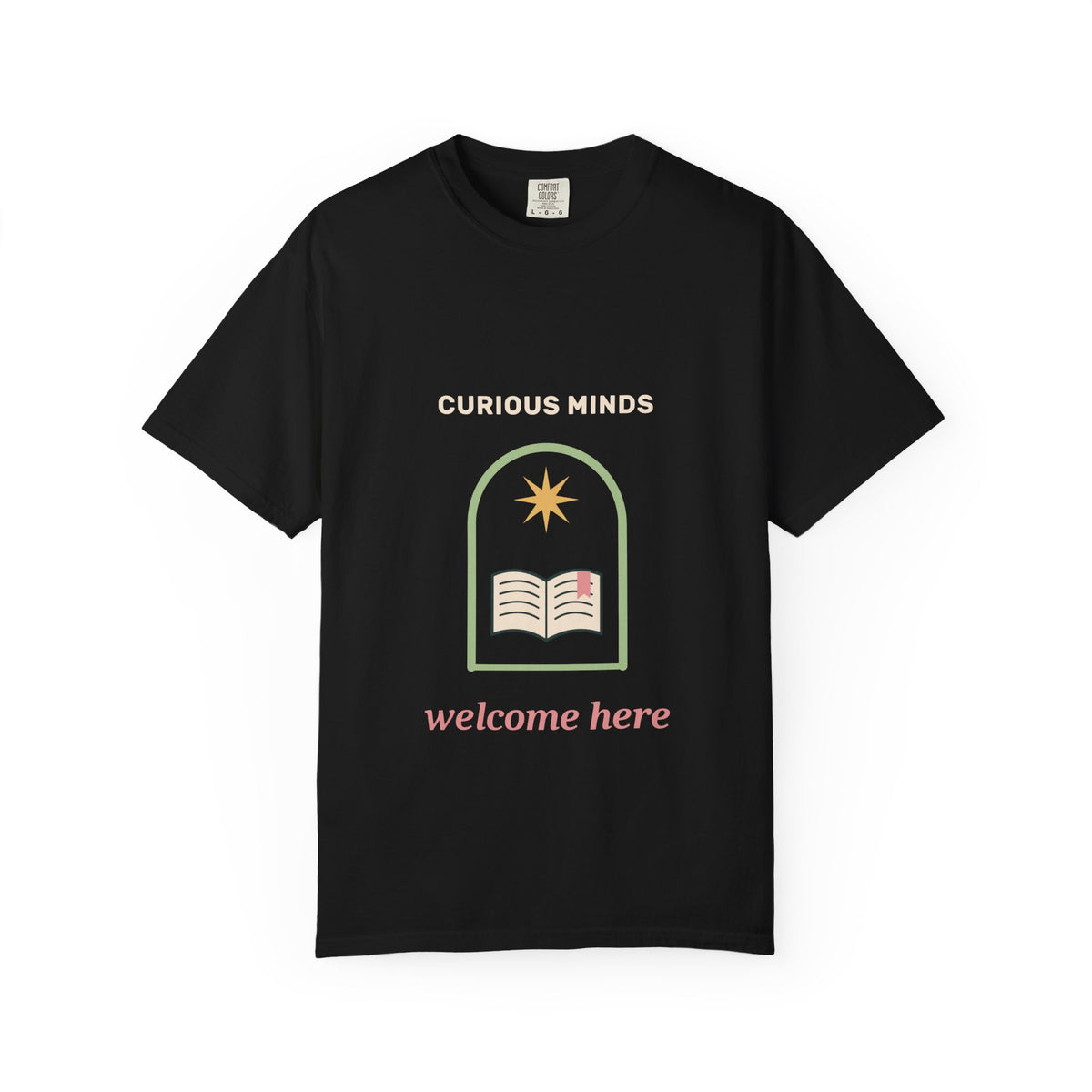 EVELE Curious Minds Welcome | Garment-Dyed Tee