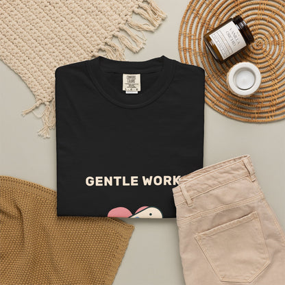 EVELE Gentle Work Strong Heart | Garment-Dyed Tee